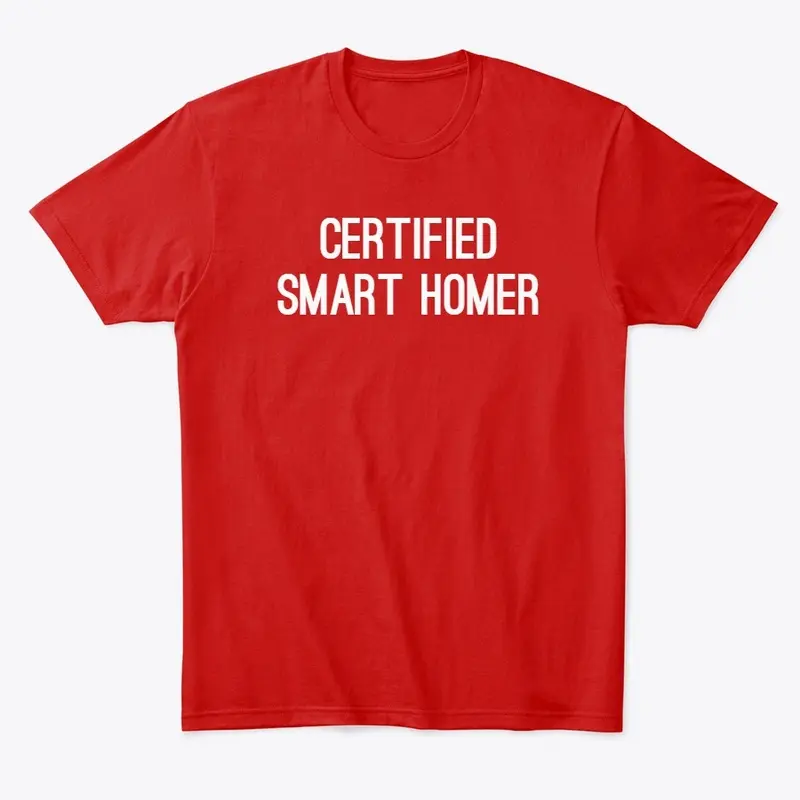 Certified Smart Homer Tee